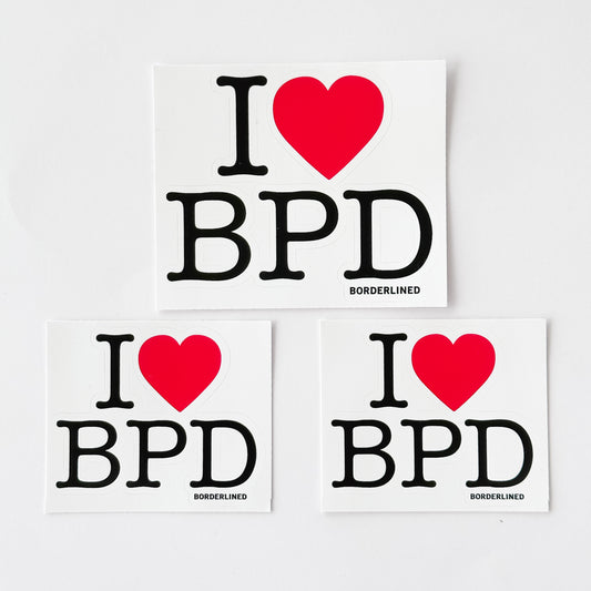 I ❤️ BPD Stickers